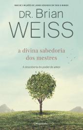 A Divina Sabedoria dos Mestres