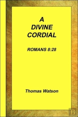 Bertrand.pt - A Divine Cordial - Romans 8