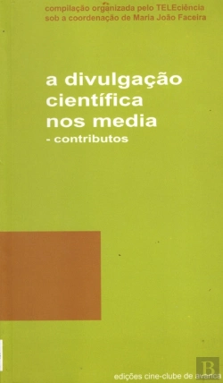 Bertrand.pt - A Divulgação Científica nos Media - Contributos