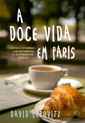 A Doce Vida Em Paris