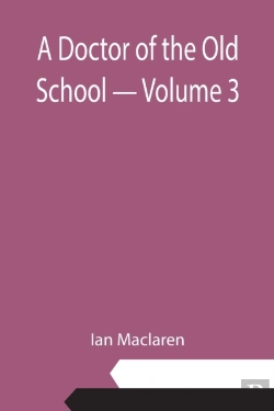 Bertrand.pt - A Doctor Of The Old School - Volume 3