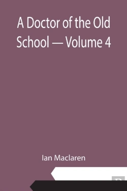 Bertrand.pt - A Doctor Of The Old School - Volume 4