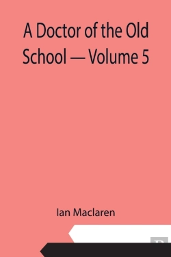 Bertrand.pt - A Doctor Of The Old School - Volume 5
