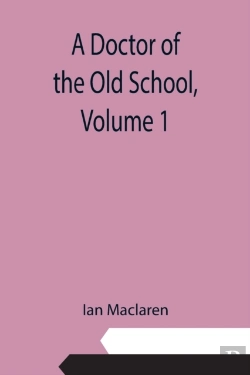 Bertrand.pt - A Doctor Of The Old School,      Volume