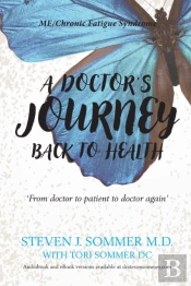 A Doctor'S Journey Back To Health