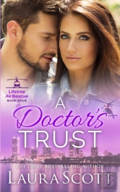 A Doctor'S Trust: A Sweet Emotional Medi
