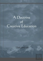 A Doctrine Of Creative Education