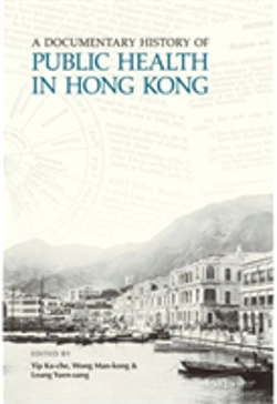 Bertrand.pt - A Documentary History Of Public Health In Hong Kong