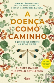 A Doença como Caminho