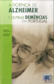 A Doença de Alzheimer e Outras Demências em Portugal