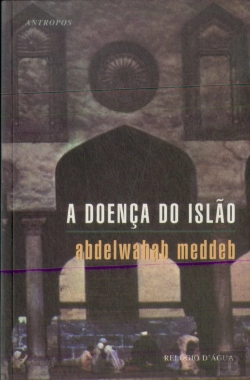 Bertrand.pt - A Doença do Islão