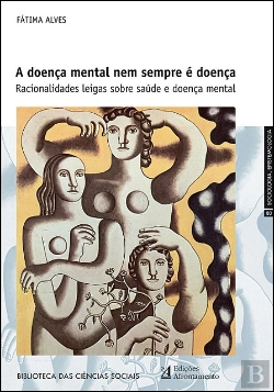 Bertrand.pt - A Doença Mental nem Sempre é Doença