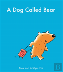 A Dog Called Bear