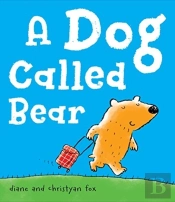 A Dog Called Bear
