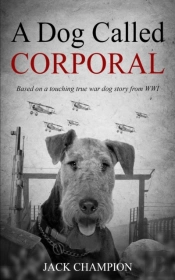 A Dog Called Corporal