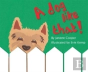 A Dog Like That!