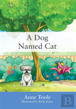 A Dog Named Cat