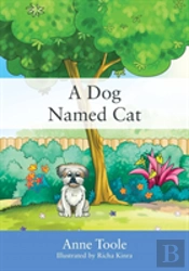 A Dog Named Cat