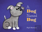 A Dog Named Dog