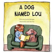 A Dog Named Lou
