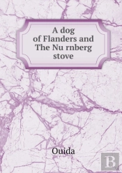 A Dog Of Flanders And The NüRnberg Stove