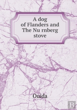 Bertrand.pt - A Dog Of Flanders And The NüRnberg Stove