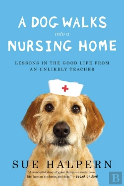 Bertrand.pt - A Dog Walks Into A Nursing Home