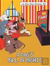A Dog'S Bill Of Rights