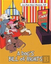 A Dog'S Bill Of Rights