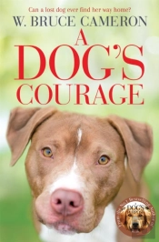 A Dog'S Courage