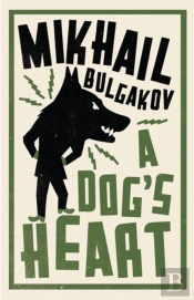 A Dog'S Heart: New Translation