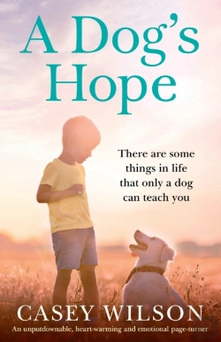 Bertrand.pt - A Dog'S Hope: An Unputdownable, Heartwar