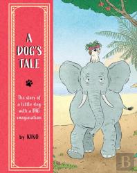 A Dog'S Tale