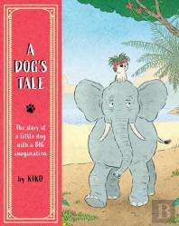 A Dog'S Tale