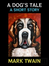 A Dog'S Tale