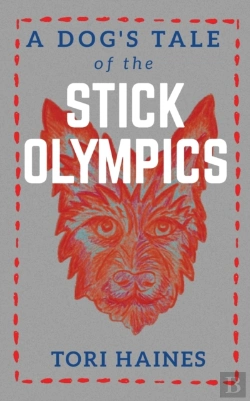 Bertrand.pt - A Dog'S Tale Of The Stick Olympics: The