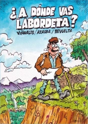 ¿A Dónde Vas Labordeta?