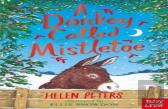A Donkey Called Mistletoe