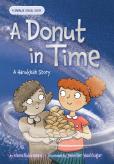 A Donut In Time: A Hanukkah Story