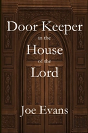 A Door Keeper In The House Of The Lord