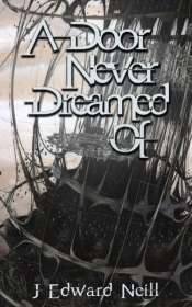 A Door Never Dreamed Of