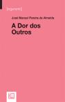 A Dor dos Outros