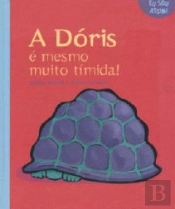 A Dóris é Mesmo Muito Tímida!