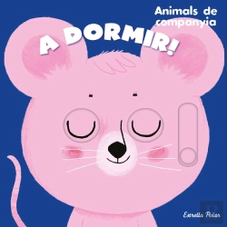 Bertrand.pt - A Dormir! Animals De Companyia