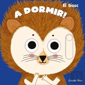 A Dormir! El Bosc
