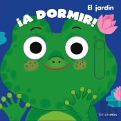 ¡A Dormir! El Jardin