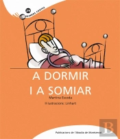 A Dormir I A Somiar