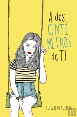 Bertrand.pt - A Dos Centímetros De Ti