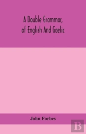 A Double Grammar, Of English And Gaelic