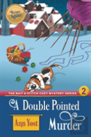 A Double-Pointed Murder (The Bait & Stitch Cozy Mystery Series, Book 2)
